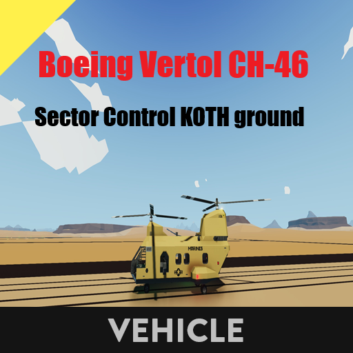 Boeing Vertol CH-46    Sector Control KOTH Ground
