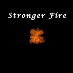 Stronger Fire