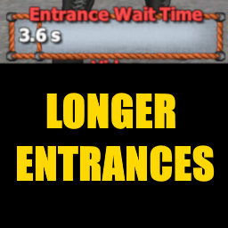 Longer Entrances