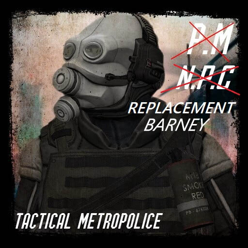 [Tactical Metropolice] BARNEY REPLACEMENT