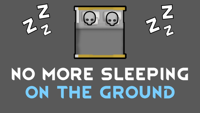 No More Sleeping on the Ground