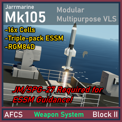 JM Mk105 VLS (Includes ESSM & RGM-84D)
