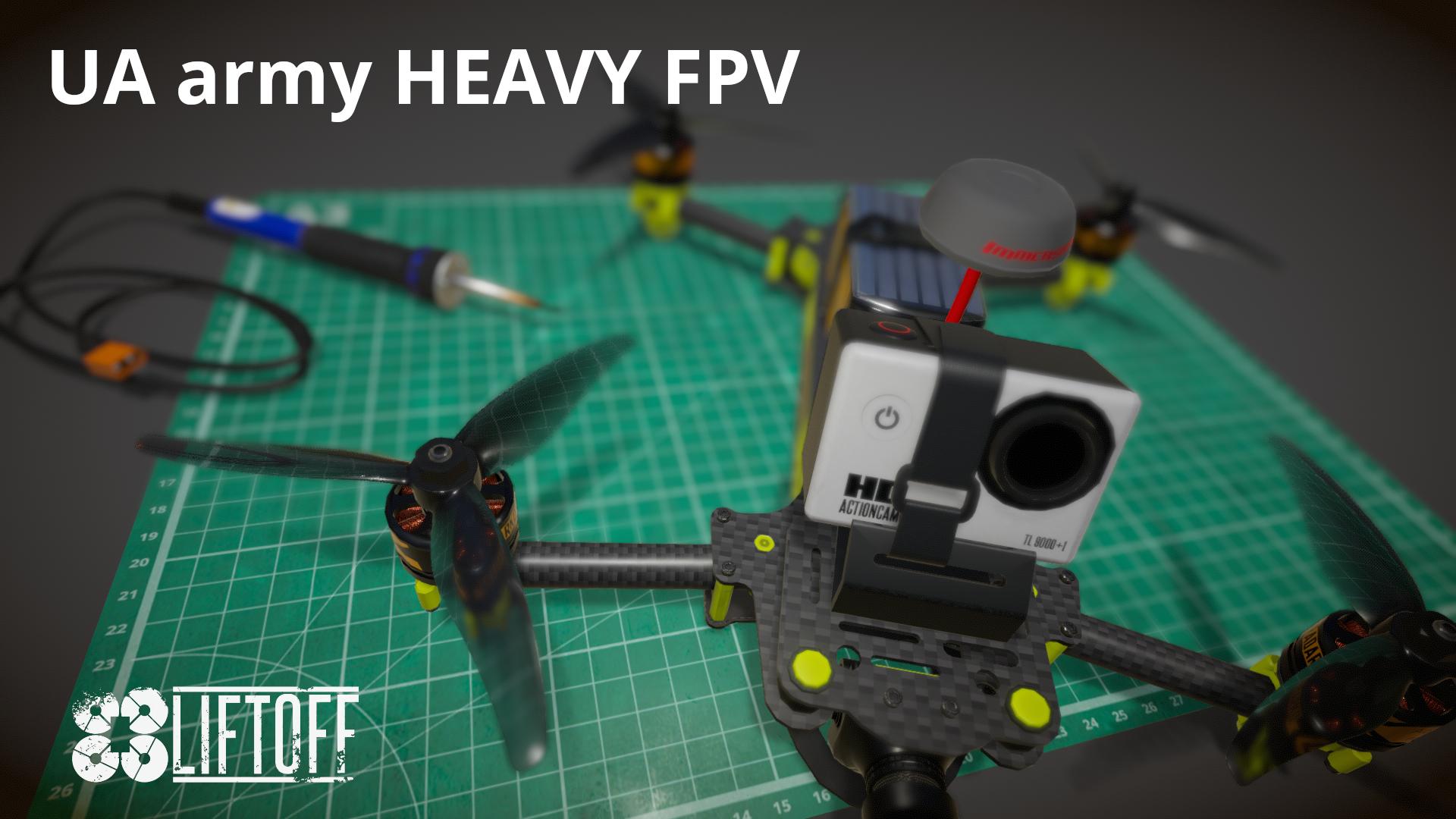 UA army HEAVY FPV