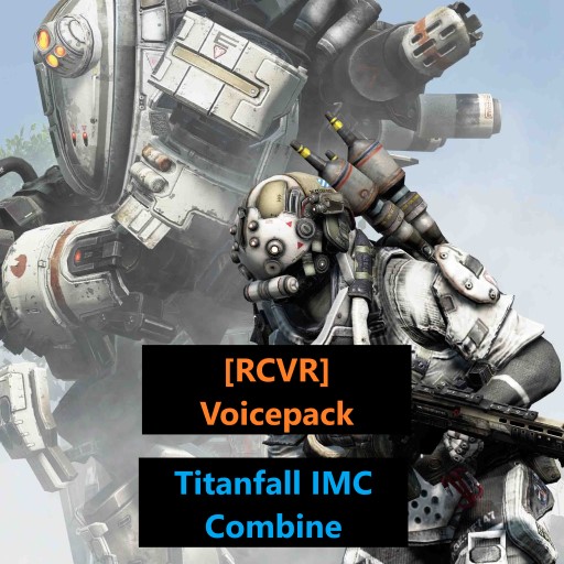 [RCVR] Voicepack: Titanfall IMC Grunt Voiceline/VO Replacement preview