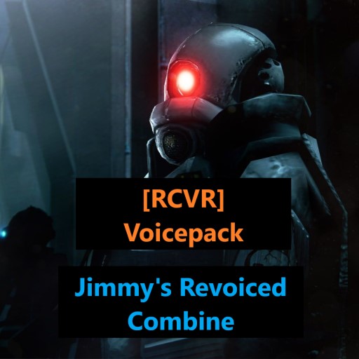 [RCVR] Voicepack: Jimmy's Revoiced Combine Soldier Voiceline/VO Replacement preview