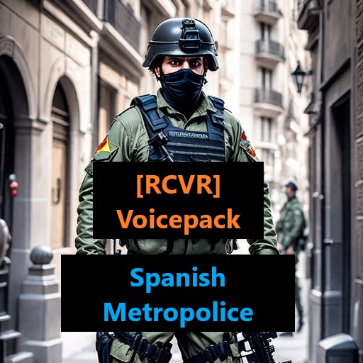 [RCVR] Voicepack: Spanish Metropolice Voiceline/VO Replacement preview