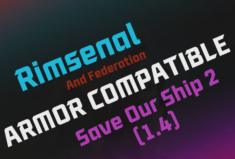 Rimsenal(and Federation) X SOS2 1.4 armor patch mod preview for RimWorld