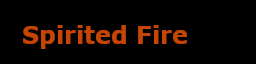 Spirited Fire