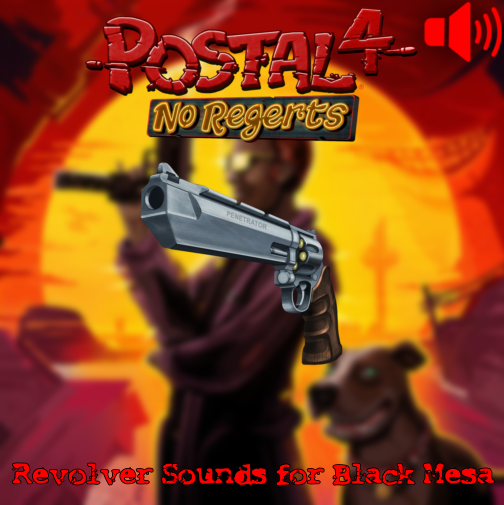 Postal 4: No Regerts Revolver Sounds