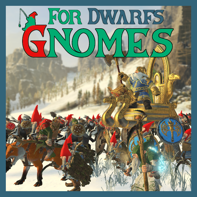 Gnomes for Dwarfs