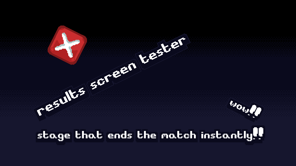 Results Screen Tester