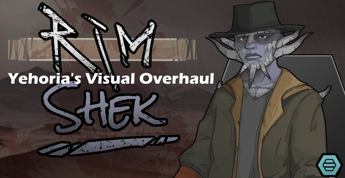 Yehoria's Visual Rim-Shek Biotech Overhaul