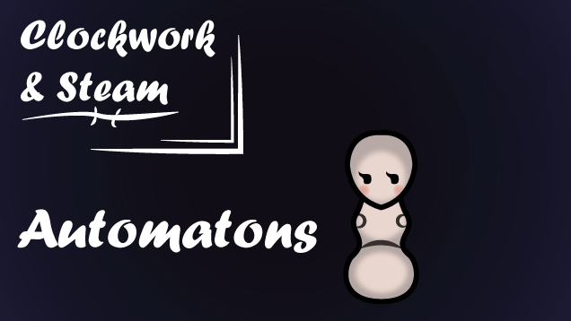 CaS - Automatons (Continued)