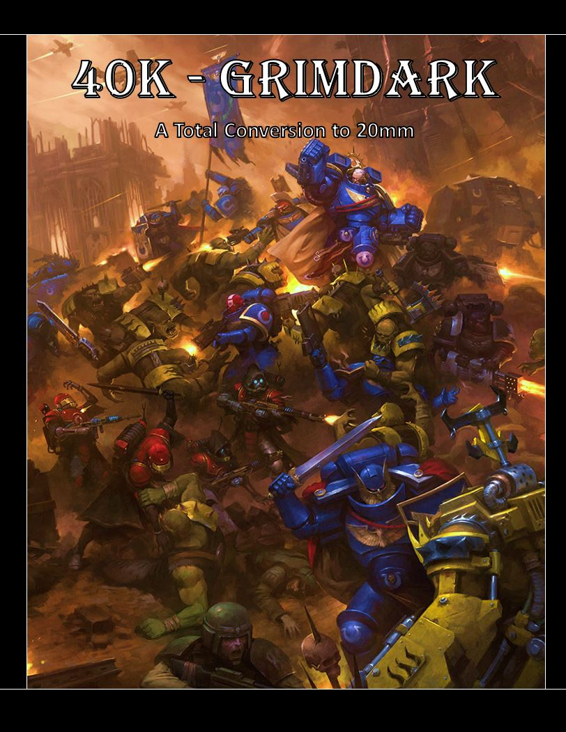 40K - Grimdark 20mm