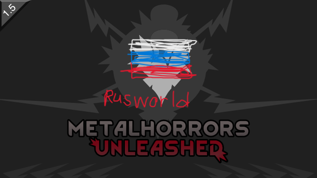 RusWorld - Metalhorrors Unleashed