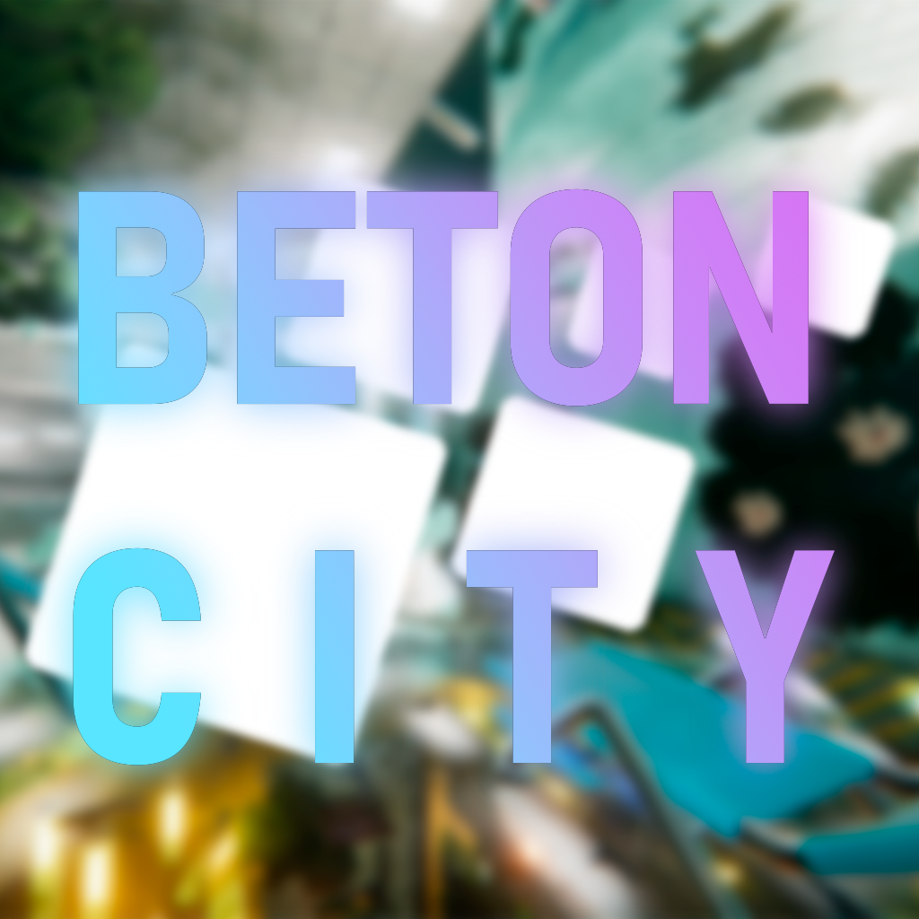 Beton City [dream of the past]