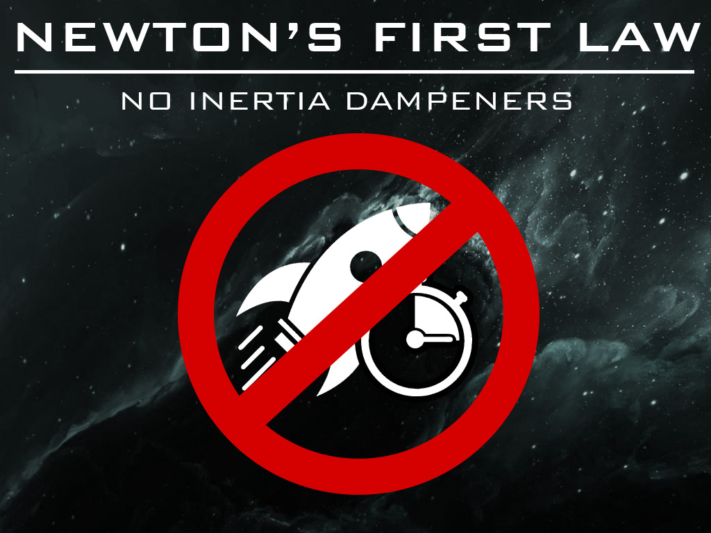 Newton's first law - No inertia dampeners preview