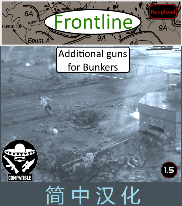 Frontline - Additional Guns for Bunkers(Continued) 前线-额外地堡用机枪 简体中文汉化