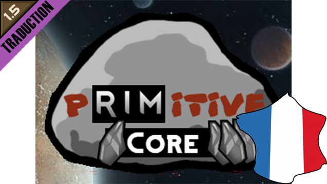 Primitive Core [Fr] mod preview for RimWorld
