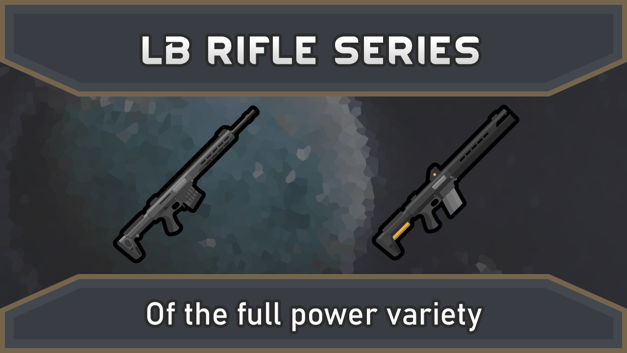 LB Rifle Series