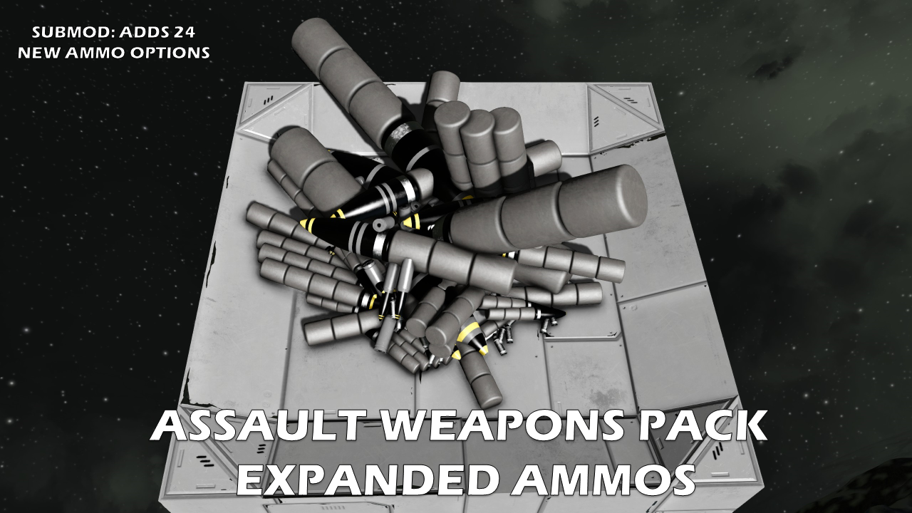 Assault Weapons Pack - Expanded Ammos - Vanilla+ (Update Dec 13 '24)