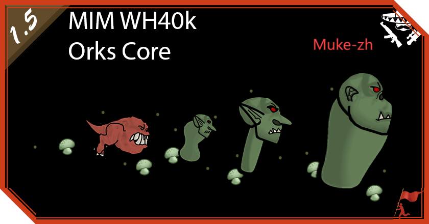 MIM - WH40k Orks Core简中汉化