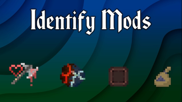 Identify Mods