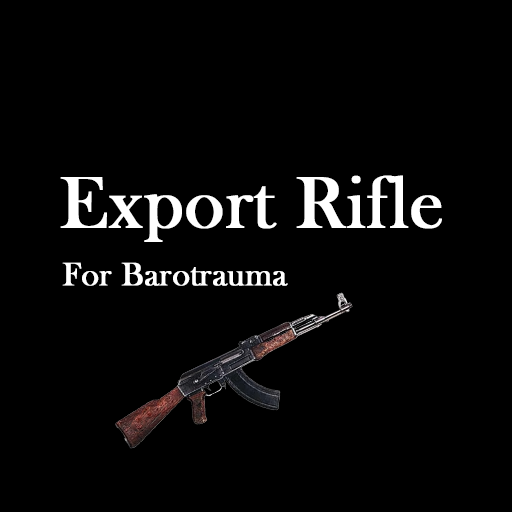 Export Rifle – Barotrauma Mod
