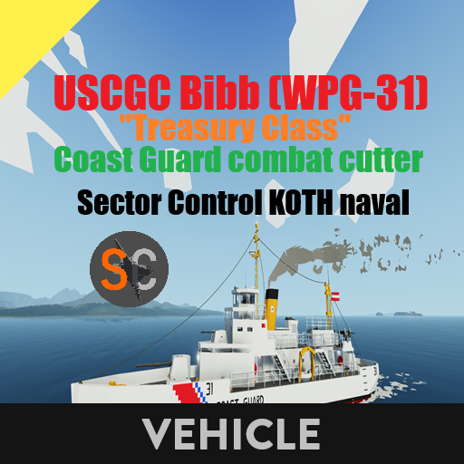 USCGC Bibb (WPG-31) Treasury Class cutter     Sector Control KOTH naval
