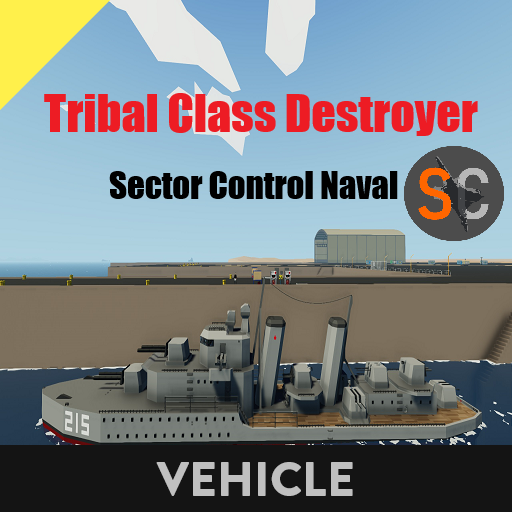 Tribal Class Destroyer  Sector Control Naval