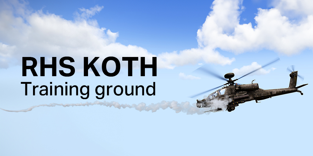 RHS KOTH - Training ground