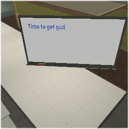 Time to get gud