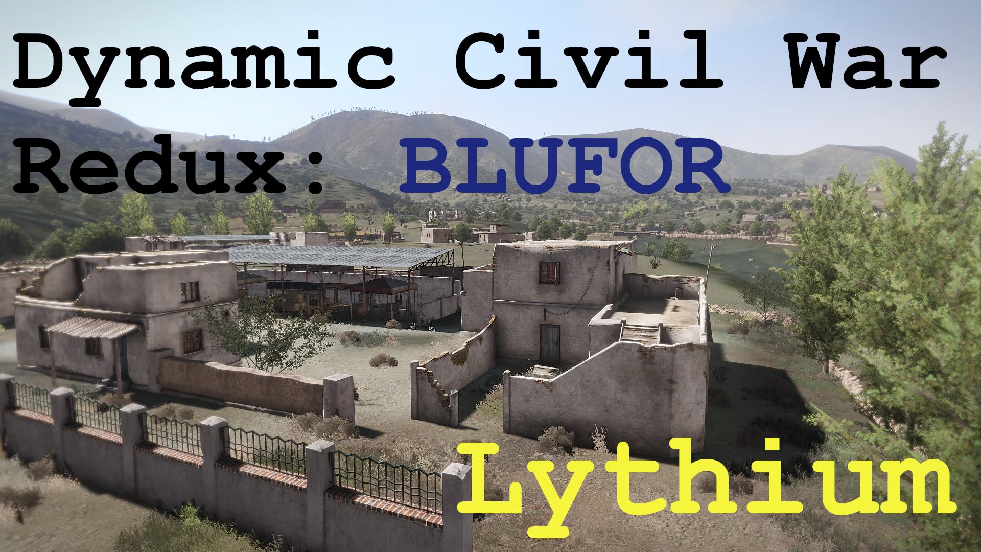 Dynamic Civil War Redux - Lythium BLUFOR