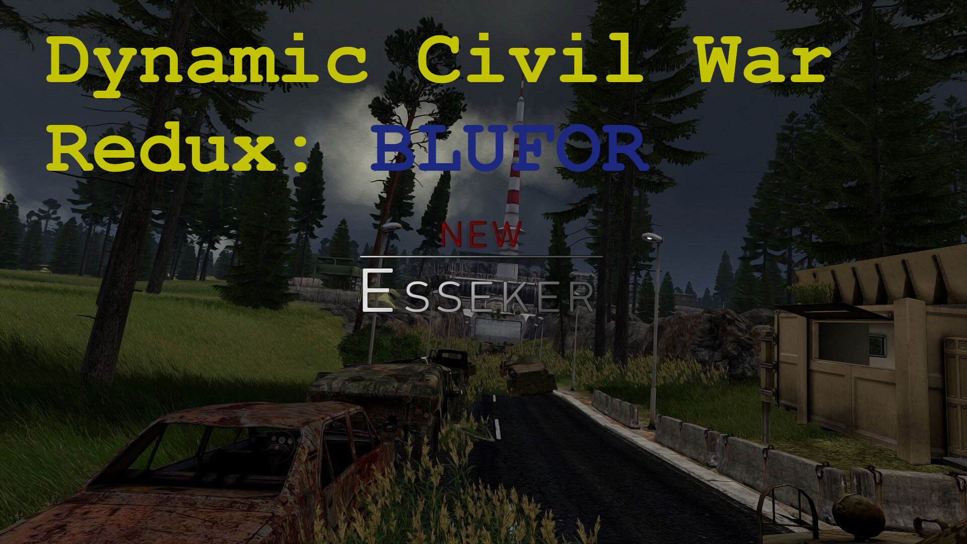 Dynamic Civil War Redux - New Esseker BLUFOR