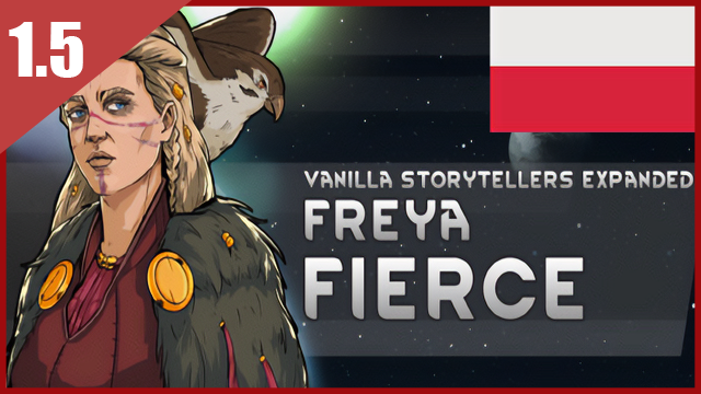 [Sub_Mod] Vanilla Storytellers Expanded - Freya Fierce [PL]