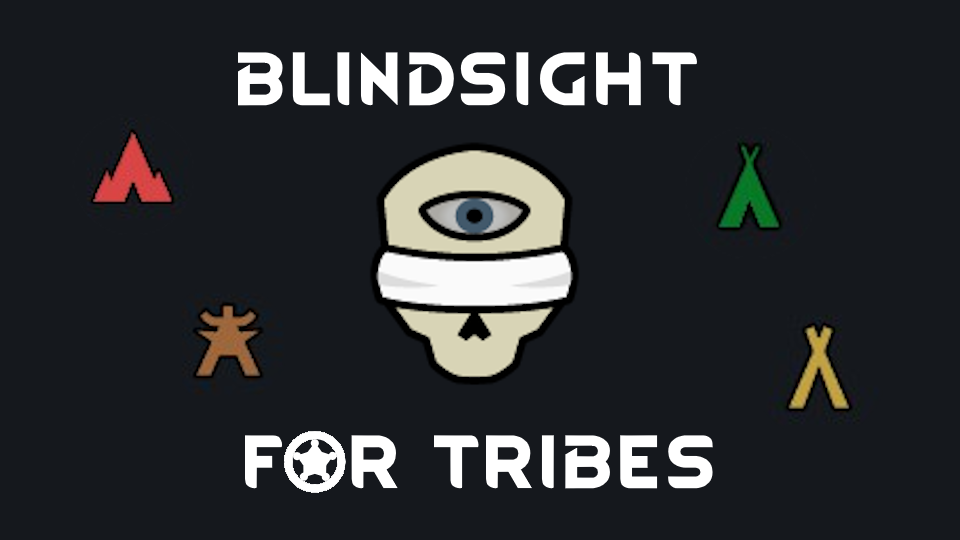 Blindsight for Tribes