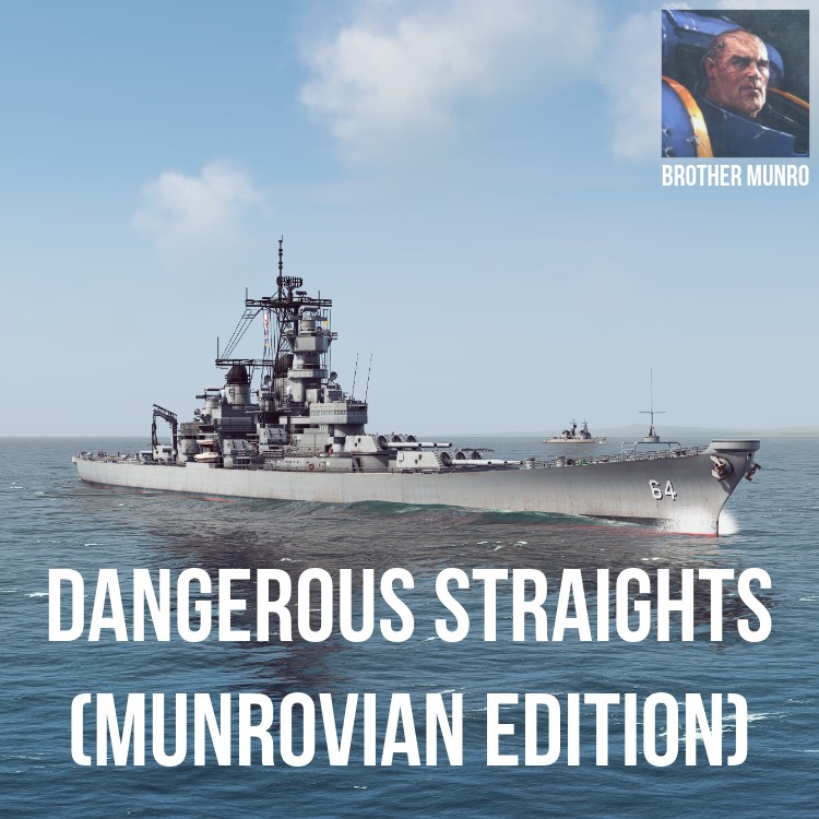 Dangerous Straights (Munrovian Edition)