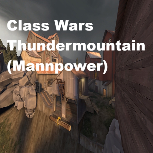 Class Wars Thundermountain (MP) – Team Fortress 2 Mod