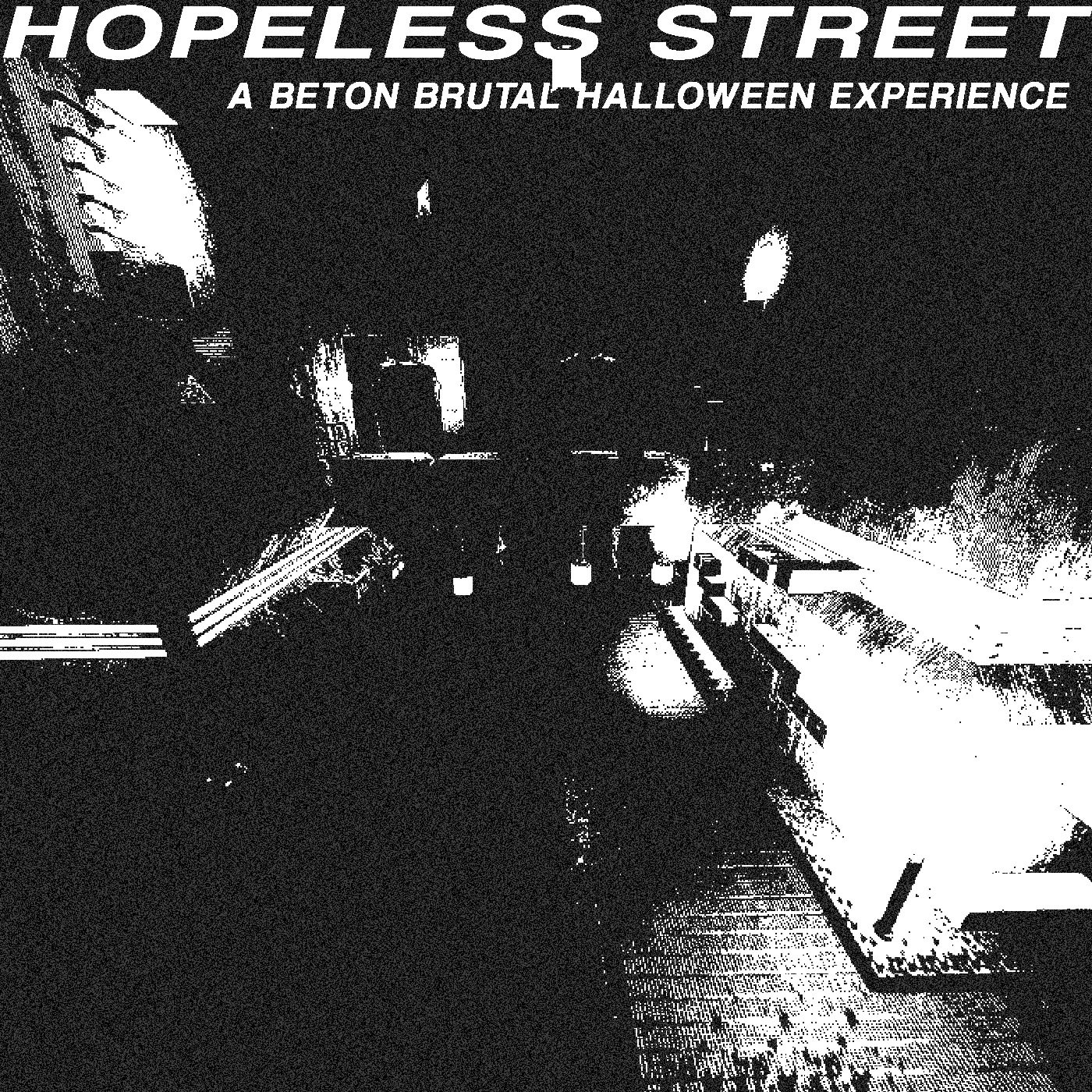 HOPELESS STREET