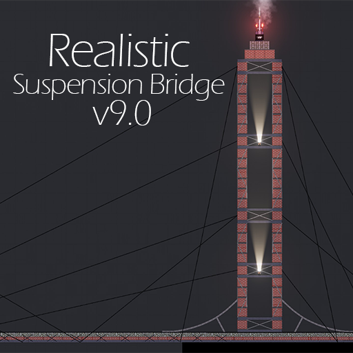 Realistic Suspension Bridge v9 - Destruction / Realistic / Physics / Building