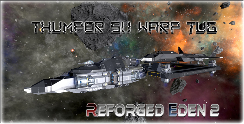Thumper SV Warp Tug Reforged Eden 2