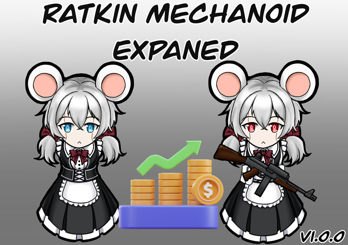Adjust the cost of Ratkin Mechanoid 鼠鼠机械族提高造价