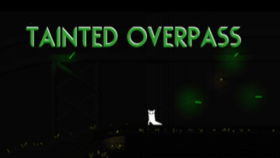 Tainted Overpass