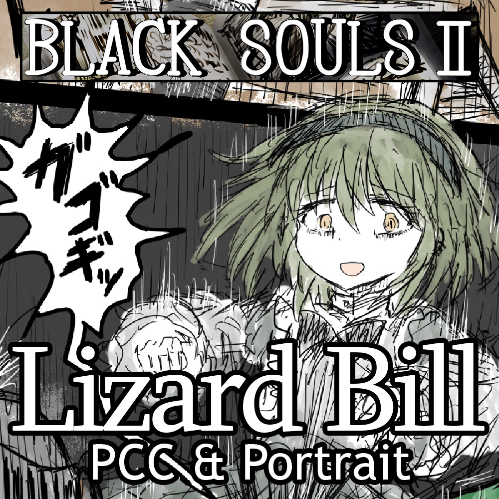 Lizard Bill PCC - BLACK SOULS II
