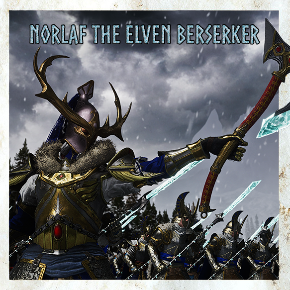 [6.x.x] Norlaf - The Elven Berserker 2.0 Patch