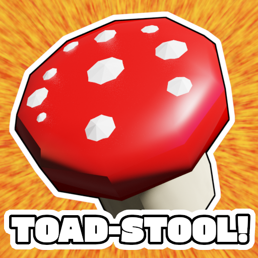 ToadStools!