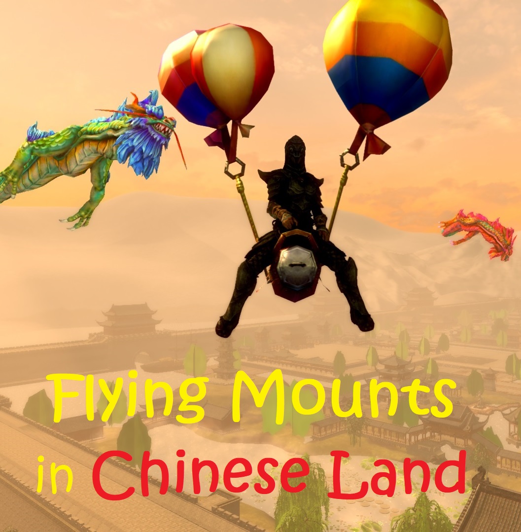 Flying Mounts in Chinese Land (Hangzhou and Liuzhuang) LE