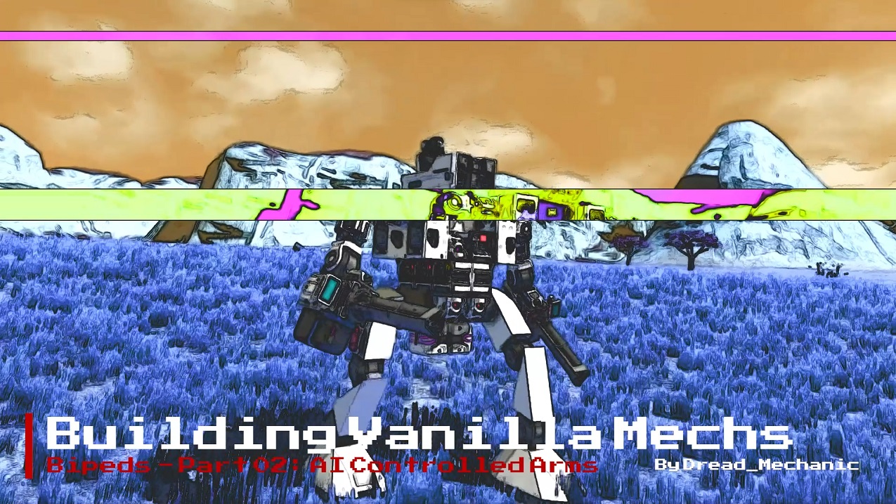 Tutorial World: Building Vanilla Mechs - Bipeds Part 02 preview