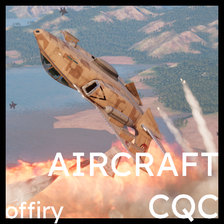 [LEGACY] Aircraft CQC