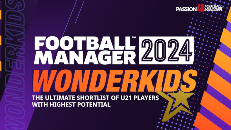 Football Manager 2024 Wonderkids v2.50 by Passion4FM